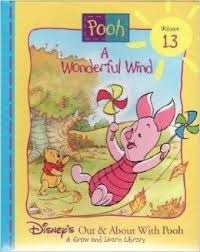 Pooh - A Wonderful Wind (Disney's Out & About With Pooh - A Grow and Learn Library, Vol. 13) by Ann Braybrooks, The Walt Disney Company