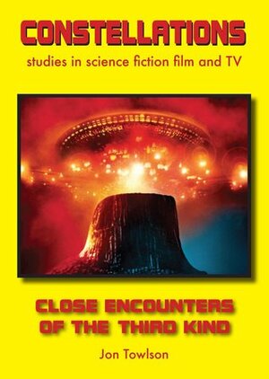 Close Encounters of the Third Kind by Jon Towlson