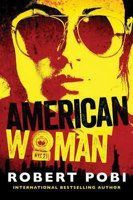 American Woman by Robert Pobi