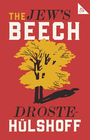 The Jew's Beech by Annette von Droste-Hülshoff