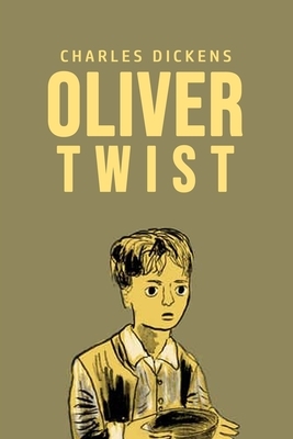 Oliver Twist by Charles Dickens