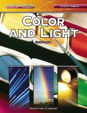 Color and Light by Lewis K. Parker