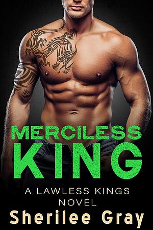 Merciless King by Sherilee Gray