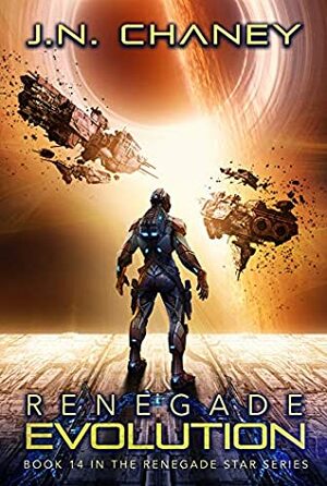 Renegade Evolution by J.N. Chaney