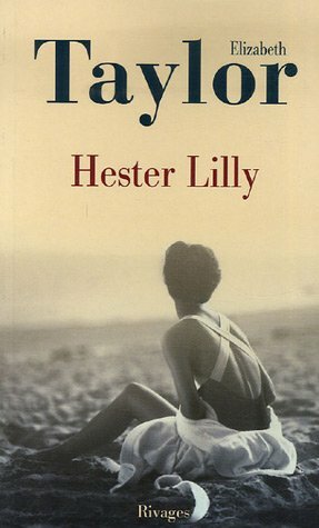 Hester Lilly by Elizabeth Taylor