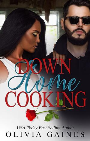 Down Home Cooking by Olivia Gaines, Olivia Gaines, Terri Blackwell