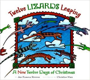Twelve Lizards Leaping by Jan Romero Stevens