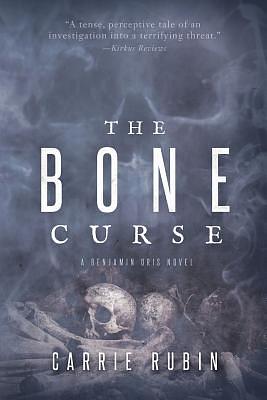 The Bone Curse by Carrie Rubin