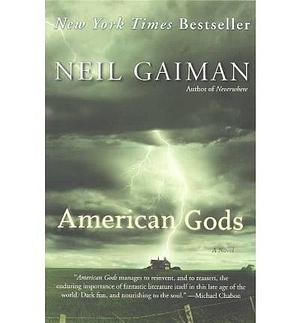 American Gods by Neil Gaiman, Neil Gaiman, Neil