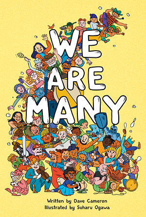 We Are Many by Dave Cameron, Suharu Ogawa
