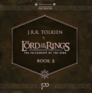 The Fellowship of the Ring: Book 2 by J.R.R. Tolkien