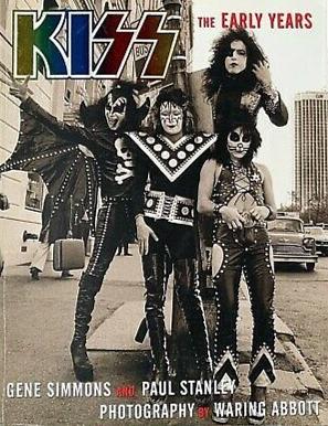 KISS: The Early Years by Gene Simmons, Paul Stanley