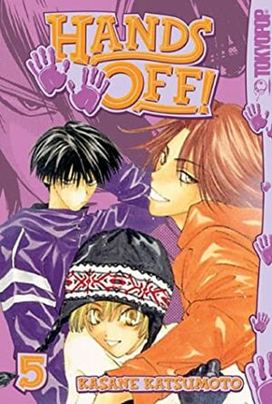 Hands Off!, Volume 5 by Kasane Katsumoto