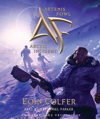 Artemis Fowl 2: The Arctic Incident by Eoin Colfer