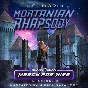 Mortanian Rhapsody by J.S. Morin