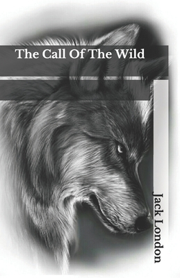 The Call Of The Wild by Jack London