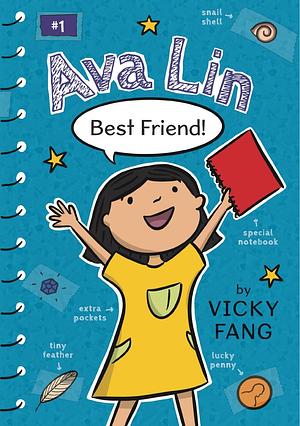 Ava Lin: Best Friend by Vicky Fang, Vicky Fang