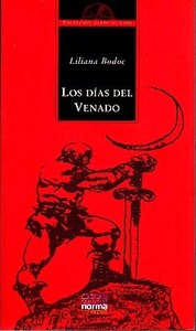 Los días del venado by Liliana Bodoc