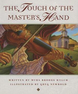 The Touch of the Master's Hand by Myra Brooks Welch