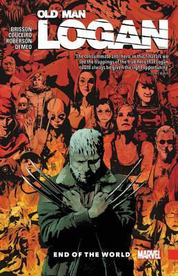 Wolverine: Old Man Logan, Vol. 10: End of the World by Ed Brisson, Damian Couceiro, Ibraim Roberson, Simone Di Meo