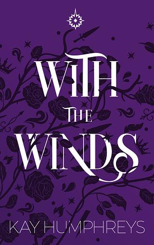 With the Winds by Kay Humphreys