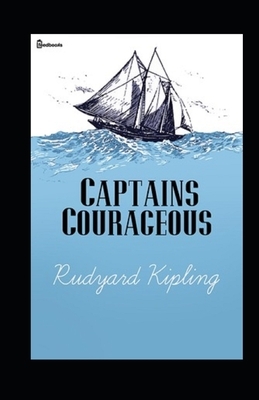 Captains Courageous Illustrated by Rudyard Kipling