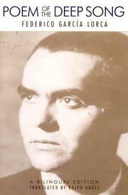 Poem of the Deep Song by Federico García Lorca