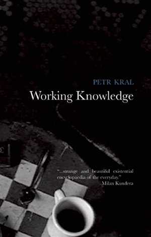 Working Knowledge by Frank Wynne, Petr Král