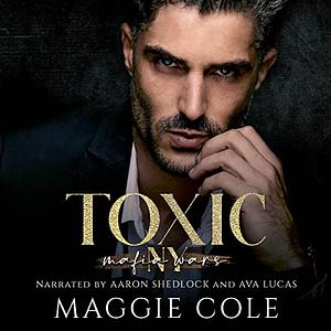 Toxic by Maggie Cole