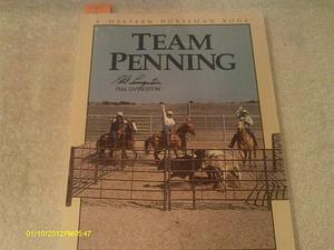 Team Penning by Phil Livingston
