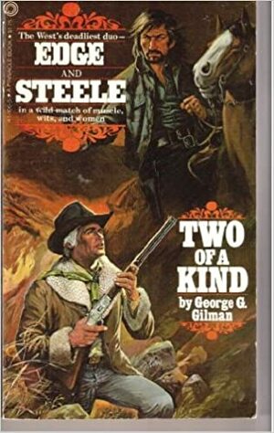 Two of a Kind by George G. Gilman