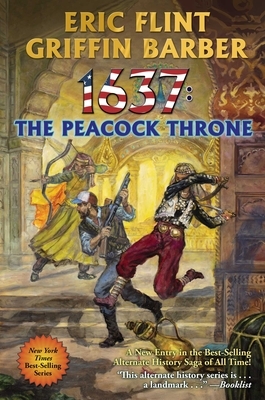 1637: The Peacock Throne by Griffin Barber, Eric Flint