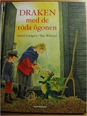 Draken med de Röda Ögonen by Astrid Lindgren