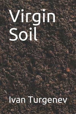 Virgin Soil by Ivan Turgenev