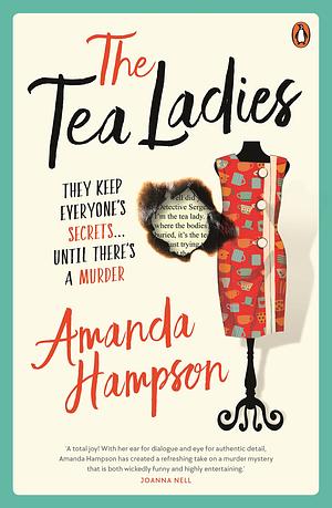 The Tea Ladies by Amanda Hampson