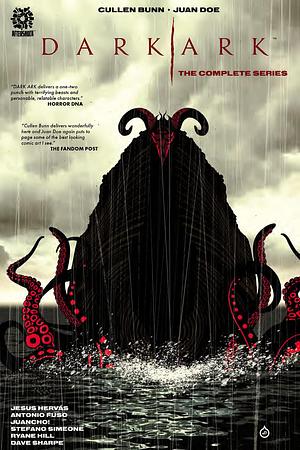 Dark Ark: The Complete Arc HC by Ryane Hill, Cullen Bunn