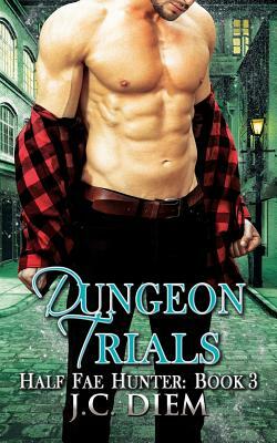 Dungeon Trials by J. C. Diem