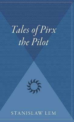 Tales of Pirx the Pilot by Stanisław Lem
