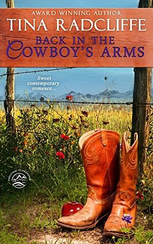 Back In The Cowboy's Arms by Tina Radcliffe