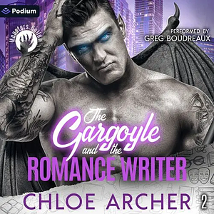 The Gargoyle and the Romance Writer by Chloe Archer