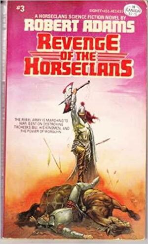 Revenge Of The Horseclans by Robert Adams