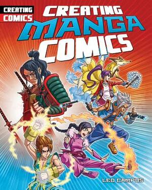 Creating Manga Comics by Leo Campos