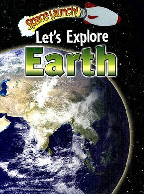 Let's Explore Earth by David Orme, Helen Orme