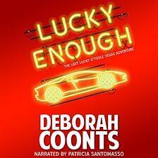 Lucky Enough by Deborah Coonts