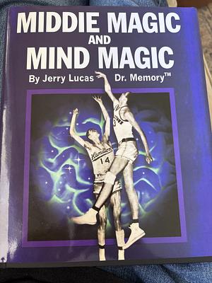 Middie Magic And Mind Magic by Jerry Lucas