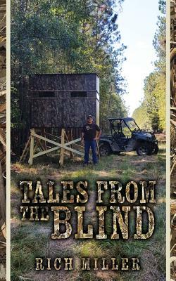 Tales From The Blind by Rich Miller