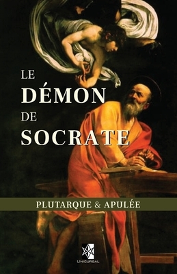 Le Démon de Socrate by Apuleius