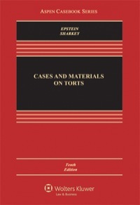 Cases and Materials on Torts by Richard A. Epstein