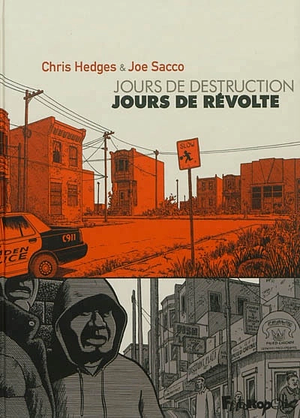 Jours de destruction, jours de révolte by Chris Hedges, Joe Sacco