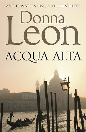 Acqua Alta by Donna Leon